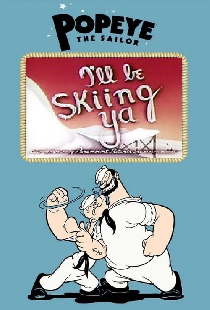 I'll Be Skiing Ya
