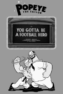 You Gotta Be a Football Hero