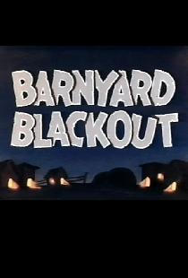 Barnyard Blackout