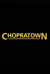 Chopratown