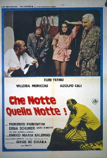 Che notte quella notte!