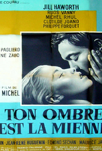 Ton ombre est la mienne