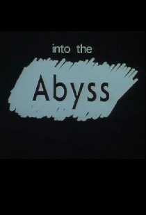 Into the Abyss
