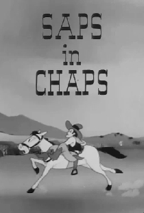 Saps in Chaps