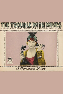 The Trouble With Wives