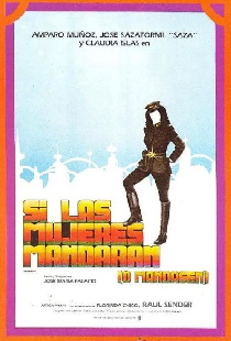 Si las mujeres mandaran (o mandasen)
