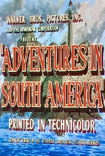 Adventures in South America