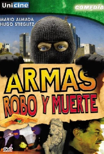 Armas, robo y muerte