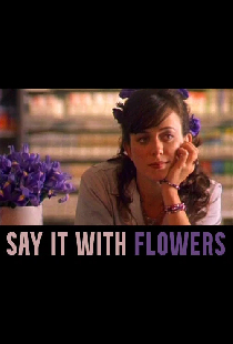 Say It with Flowers