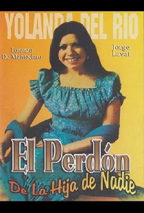 El perdon de la hija de nadie