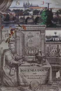Bohemia docta aneb Labyrint světa a lusthauz srdce (Božská komedie)