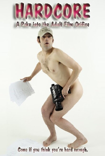 Hardcore: A Poke Into the Adult Film Orifice