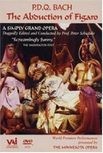 The Abduction of Figaro by P.D.Q Bach (1807-1742)?