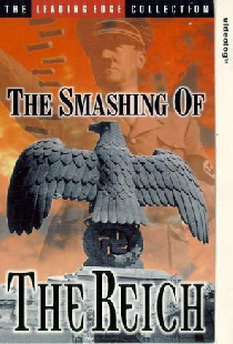 The Smashing of the Reich