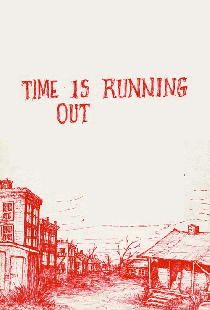 Time Is Running Out