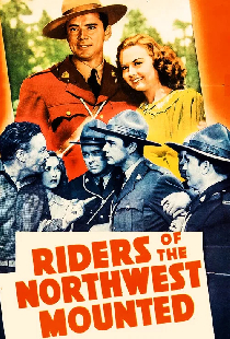 Riders of the Northwest Mounted