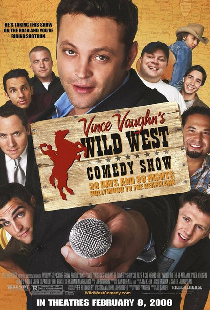 Дикий Запад: Комедийное шоу Винса Вона