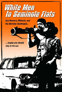 White Men in Seminole Flats