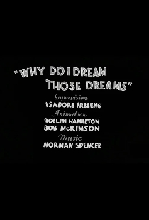 Why Do I Dream Those Dreams