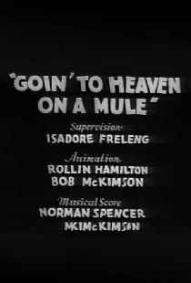 Goin' to Heaven on a Mule
