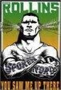Henry Rollins: You Saw Me Up There