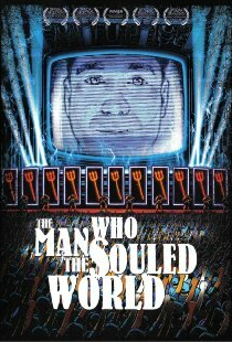 The Man Who Souled the World