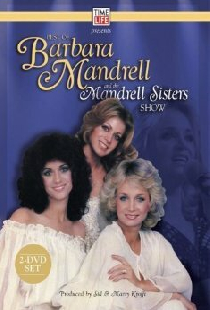 Barbara Mandrell and the Mandrell Sisters