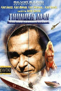 Thunder Man: The Don Aronow Story