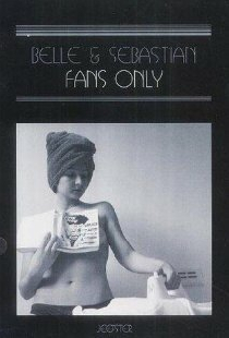 Belle & Sebastian: Fans Only