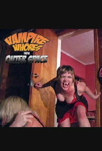 Vampire Whores from Outer Space