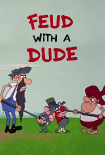 Feud with a Dude