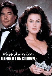 Miss America: Behind the Crown