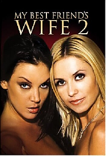My Best Friend's Wife 2