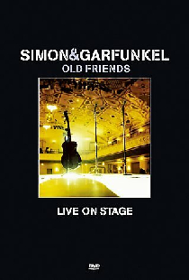 Simon & Garfunkel: Old Friends - Live On Stage