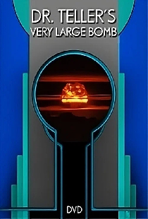 Dr. Teller's Very Large Bomb
