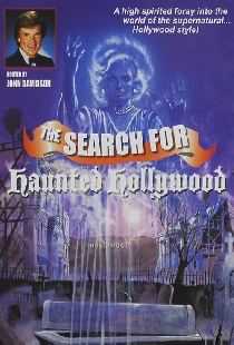 The Search for Haunted Hollywood