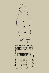 Gugusse et l'Automate