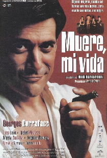 Muere, mi vida