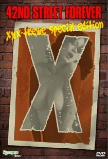 42nd Street Forever: XXX-Treme Special Edition