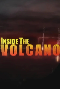 Inside the Volcano