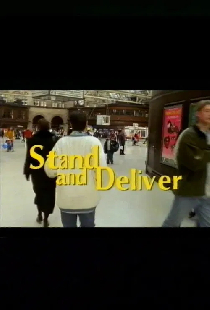 Stand and Deliver