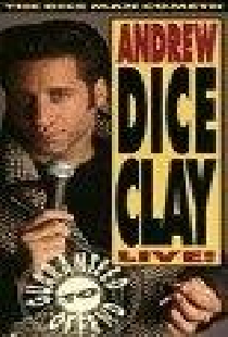 Andrew Dice Clay: The Diceman Cometh