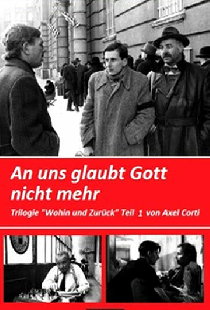 Туда и обратно – Часть 1: Бог в нас больше не верит