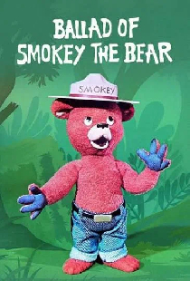 Ballad of Smokey the Bear