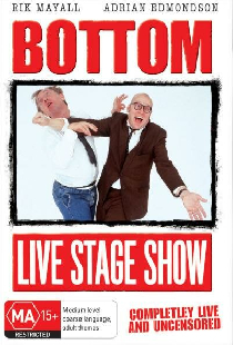 Bottom Live: The Stage Show