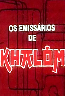 Os Emissários de Khalôm