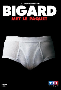 Bigard met le paquet