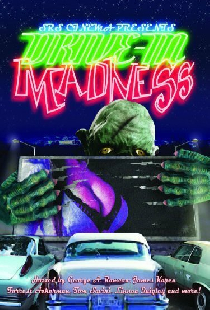 Drive-In Madness!