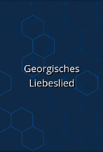 Georgisches Liebeslied