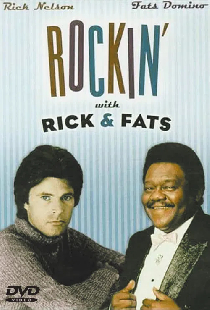 Ricky Nelson & Fats Domino - Rockin' With Rick and Fats